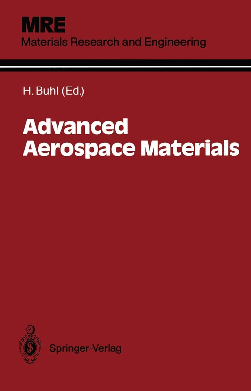 Advanced Aerospace Materials (Materials Research and Engineering)