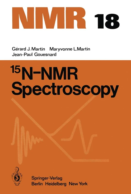 15N-NMR Spectroscopy: 18 (NMR Basic Principles and Progress, 18)