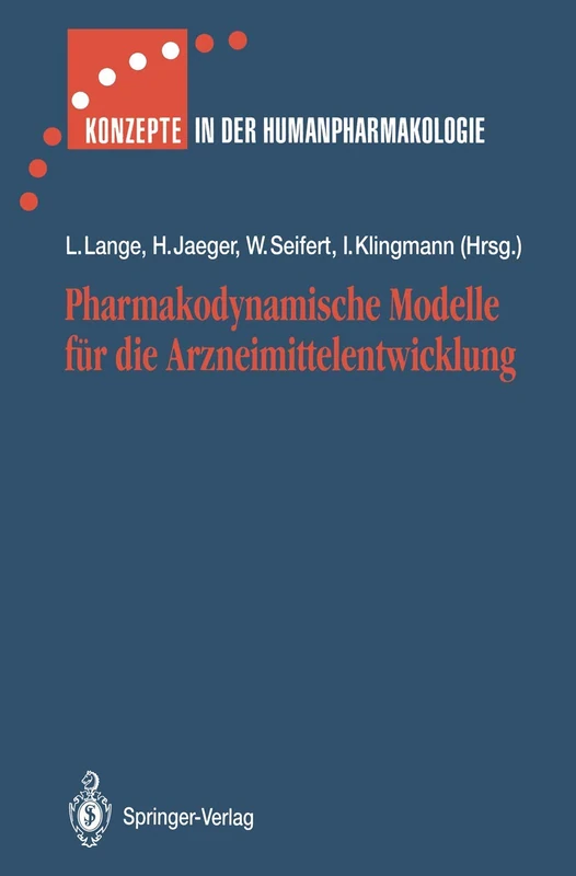 Pharmakodynamische Modelle für die Arzneimittelentwicklung (Konzepte in der Humanpharmakologie)