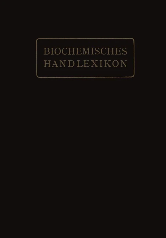 Biochemisches Handlexikon: V. Band: Alkaloide, Tierische Gifte, Produkte der inneren Sekretion, Antigene, Fermente: 5