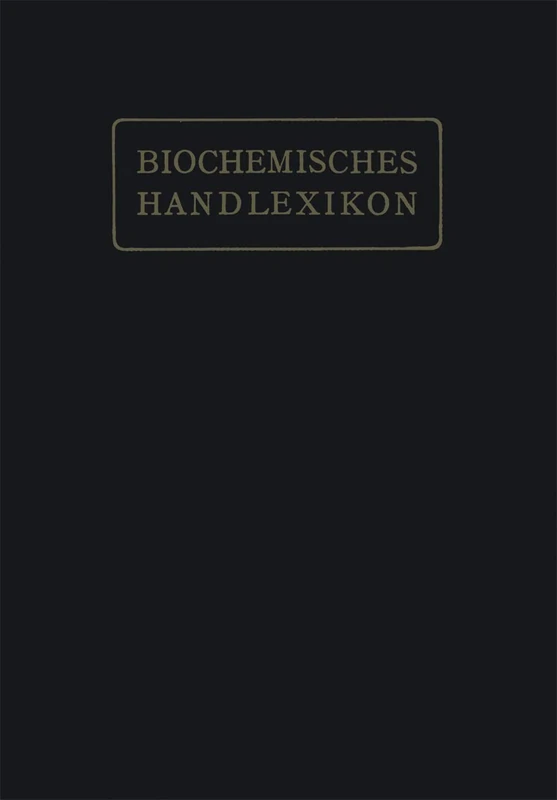 Biochemisches Handlexikon: I. Band, 2. Hälfte - Image 1