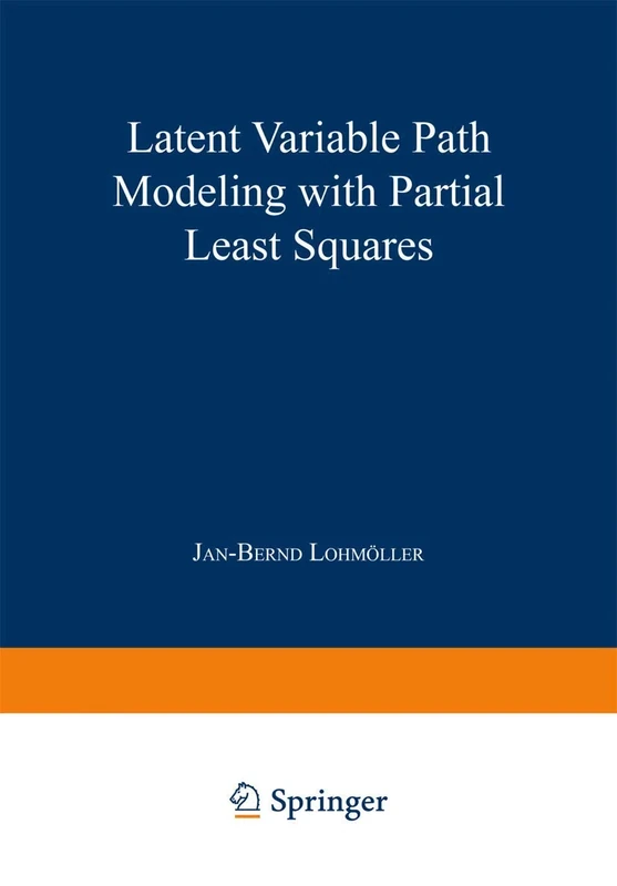 Latent Variable Path Modeling with Partial Least Squares
