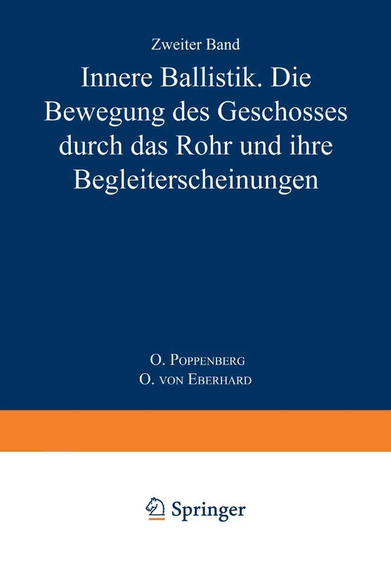Innere Ballistik: Die Bewegung des Geschosses Durch das Rohr und Ihre Begleiterscheinungen - Image 1