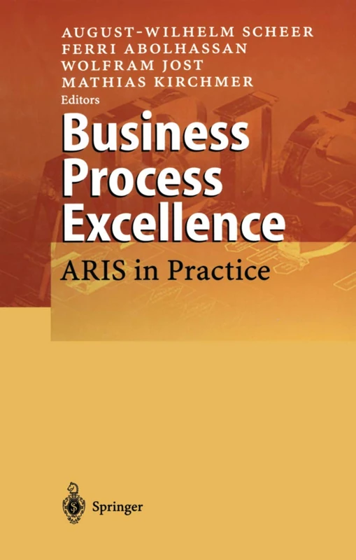 Business Process Excellence: ARIS in Practice