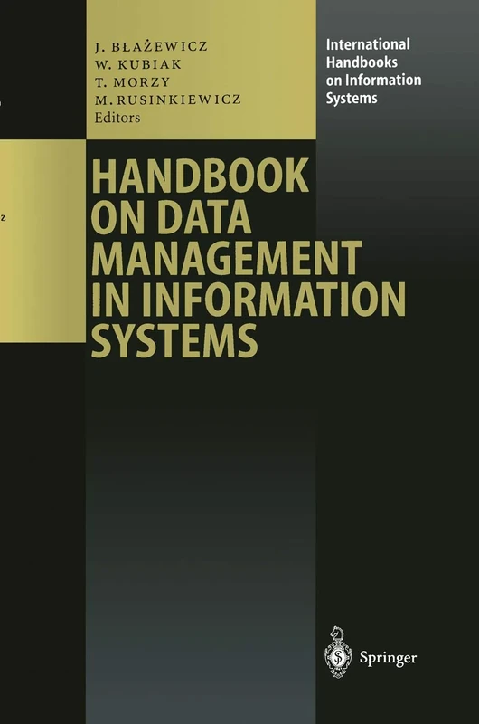 Handbook on Data Management in Information Systems (International Handbooks on Information Systems)
