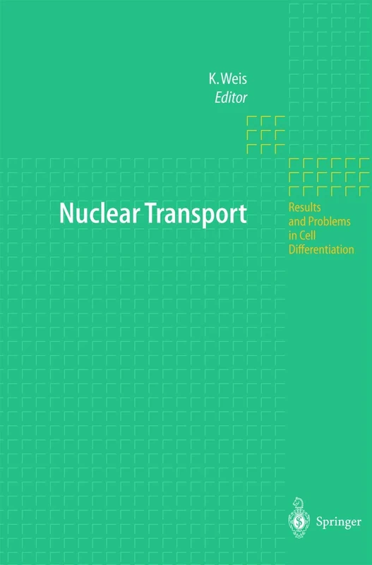 Nuclear Transport: 35 (Results and Problems in Cell Differentiation, 35)