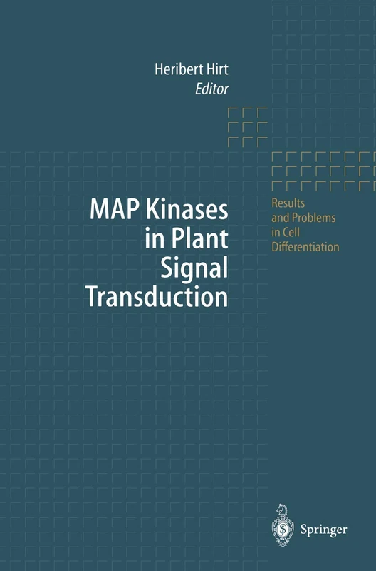 MAP Kinases in Plant Signal Transduction: 27 (Results and Problems in Cell Differentiation, 27)
