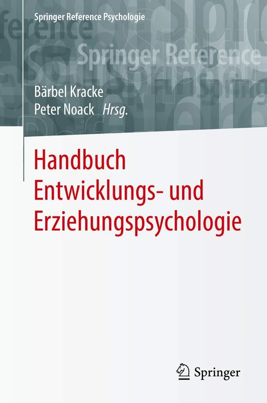 Handbuch Entwicklungs- und Erziehungspsychologie (Springer Reference Psychologie)