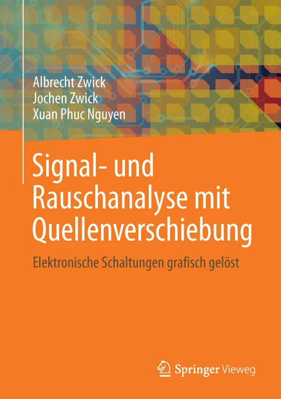 Signal- und Rauschanalyse mit Quellenverschiebung: Elektronische Schaltungen grafisch gelöst