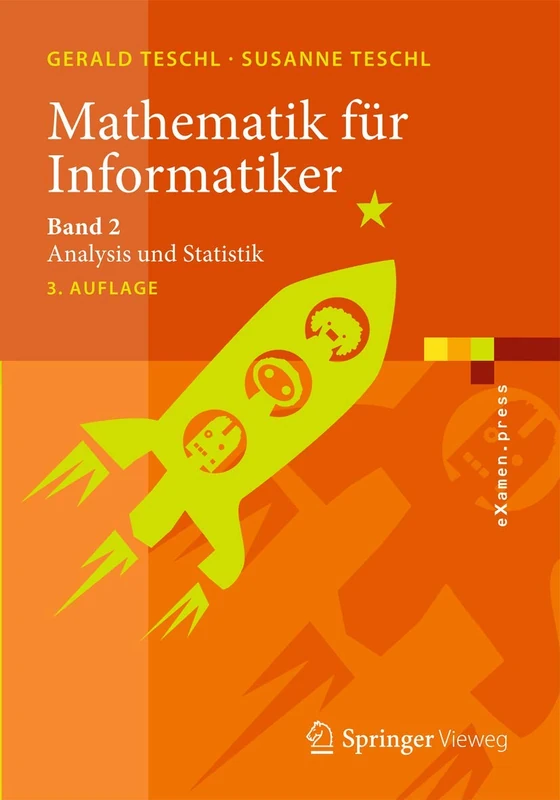 Mathematik für Informatiker: Band 2: Analysis und Statistik (eXamen.press)