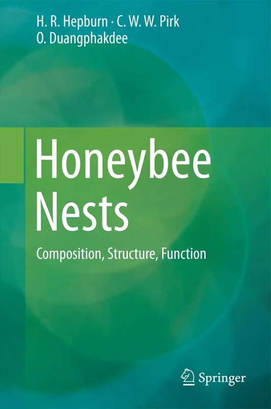 Honeybee Nests: Composition, Structure, Function