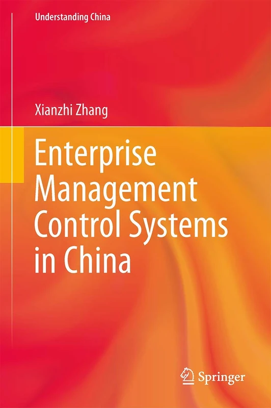 Enterprise Management Control Systems in China (Understanding China)