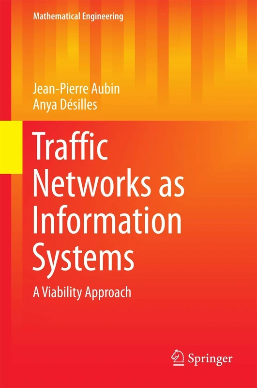 Traffic Networks as Information Systems: A Viability Approach (Mathematical Engineering)