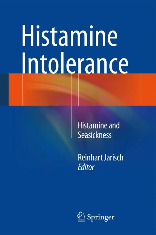 Histamine Intolerance: Histamine and Seasickness
