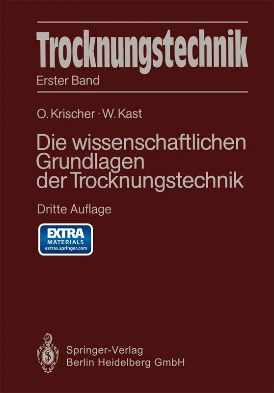 Trocknungstechnik: Die wissenschaftlichen Grundlagen der Trocknungstechnik