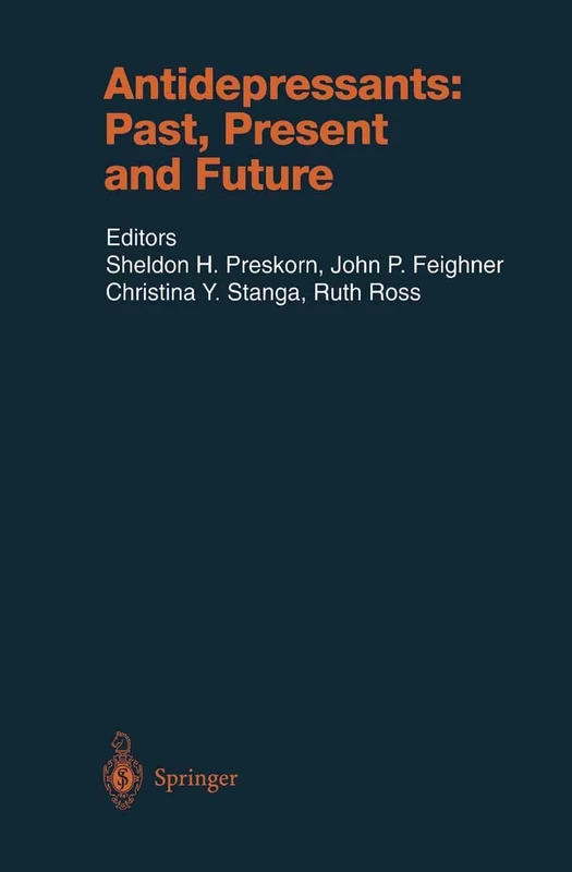 Antidepressants: Past, Present and Future: 157 (Handbook of Experimental Pharmacology, 157)