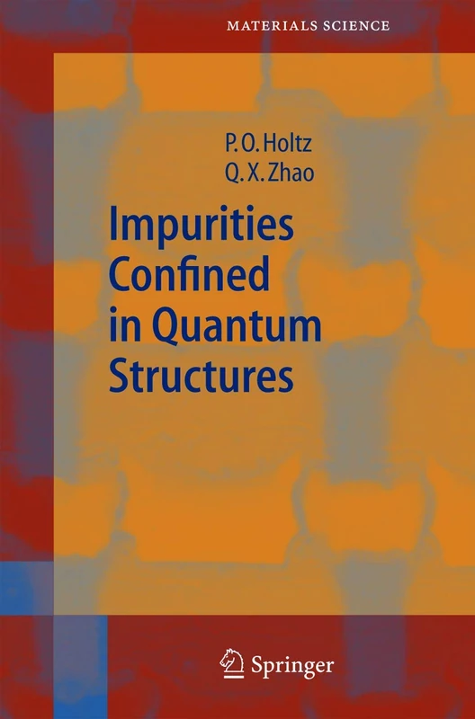 Impurities Confined in Quantum Structures: 77 (Springer Series in Materials Science, 77)