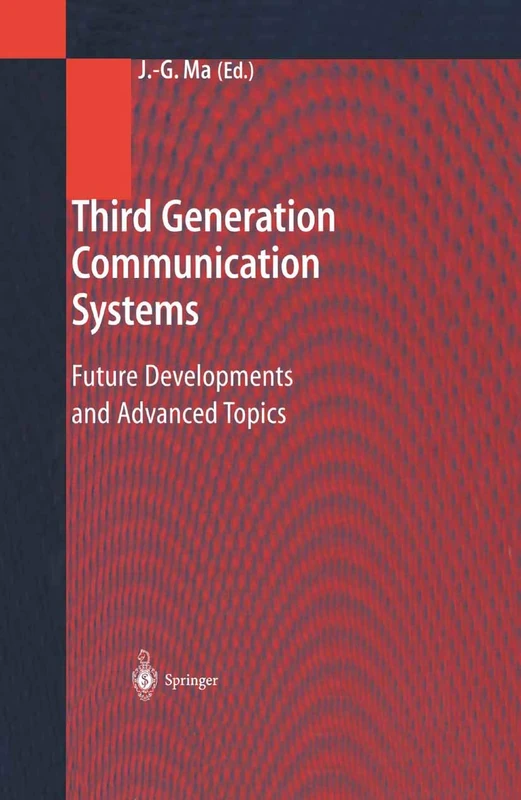 Third Generation Communication Systems: Future Developments and Advanced Topics