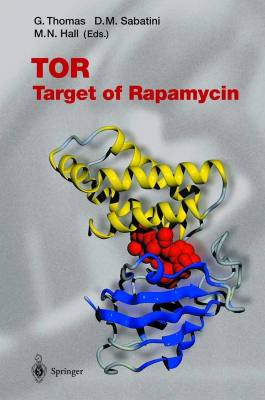 TOR: Target of Rapamycin: 279 (Current Topics in Microbiology and Immunology, 279)