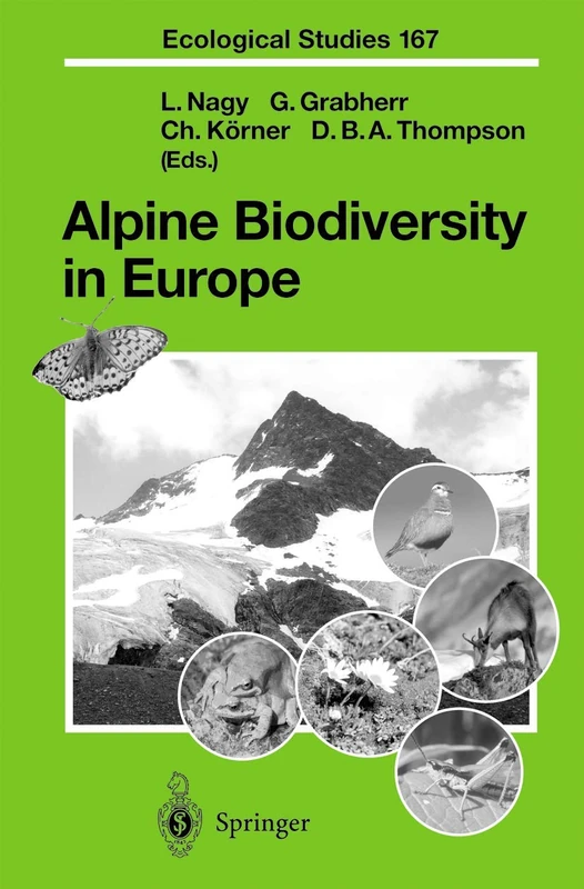 Alpine Biodiversity in Europe: 167 (Ecological Studies, 167)
