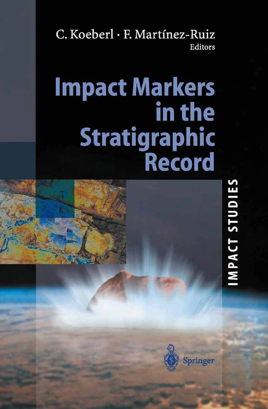 Impact Markers in the Stratigraphic Record (Impact Studies)