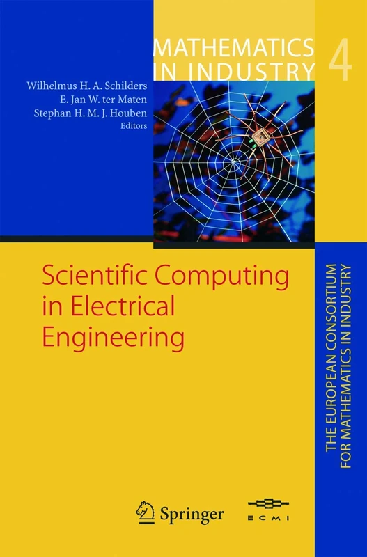 Scientific Computing in Electrical Engineering: Proceedings of the SCEE-2002 Conference held in Eindhoven: 4 (Mathematics in Industry)
