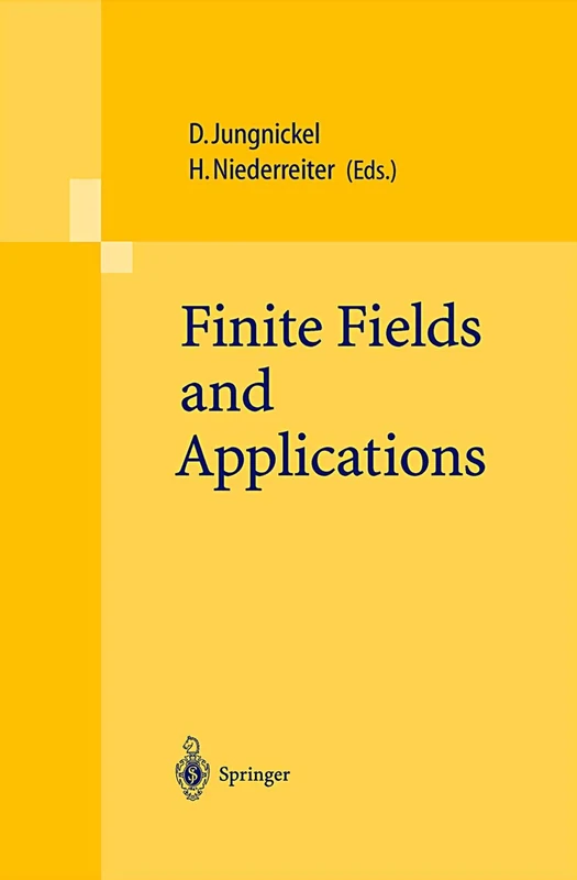 Finite Fields and Applications: Proceedings of The Fifth International Conference on Finite Fields and Applications Fq 5, held at the University of Augsburg, Germany, August 2–6, 1999
