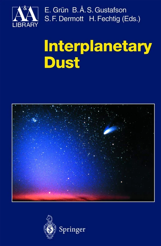 Interplanetary Dust (Astronomy and Astrophysics Library)
