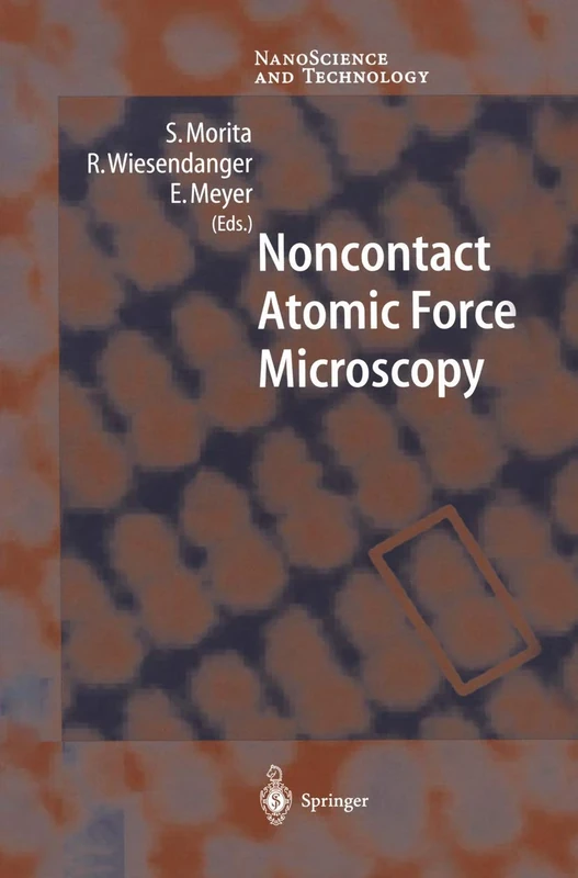 Noncontact Atomic Force Microscopy (NanoScience and Technology)