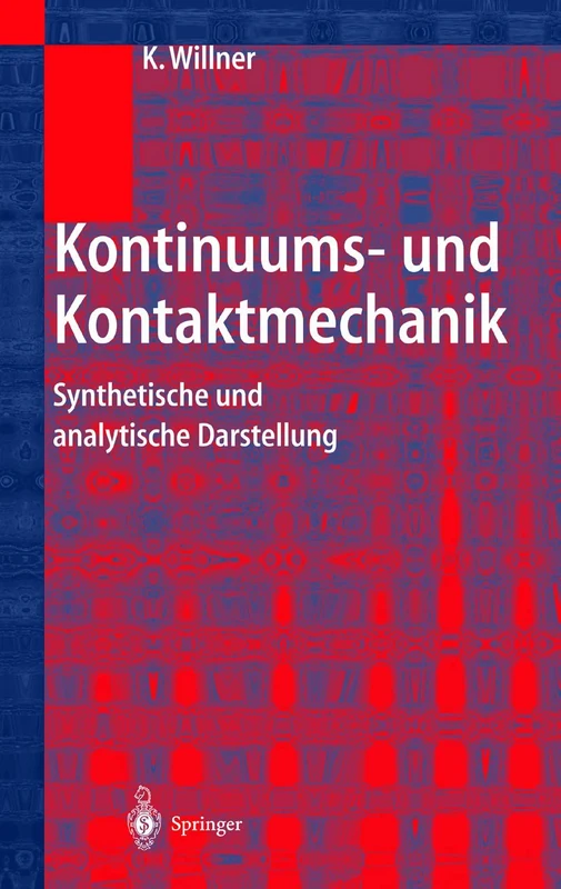 Kontinuums- und Kontaktmechanik: Synthetische und analytische Darstellung