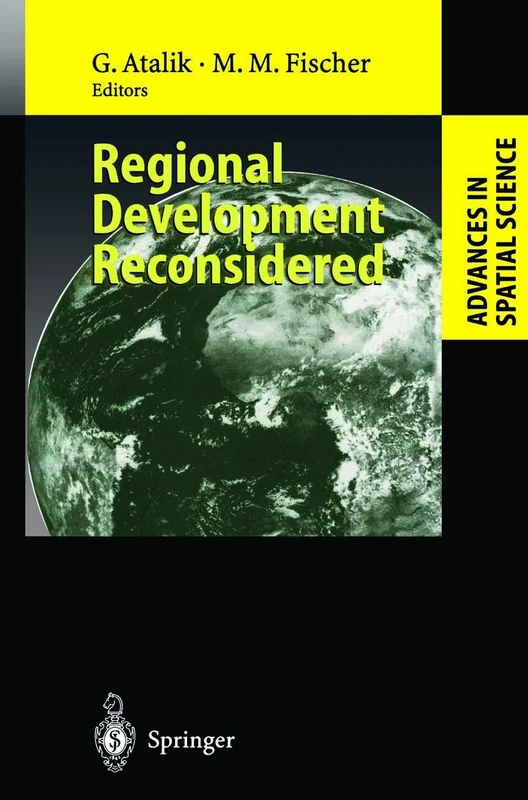 Regional Development Reconsidered (Advances in Spatial Science)