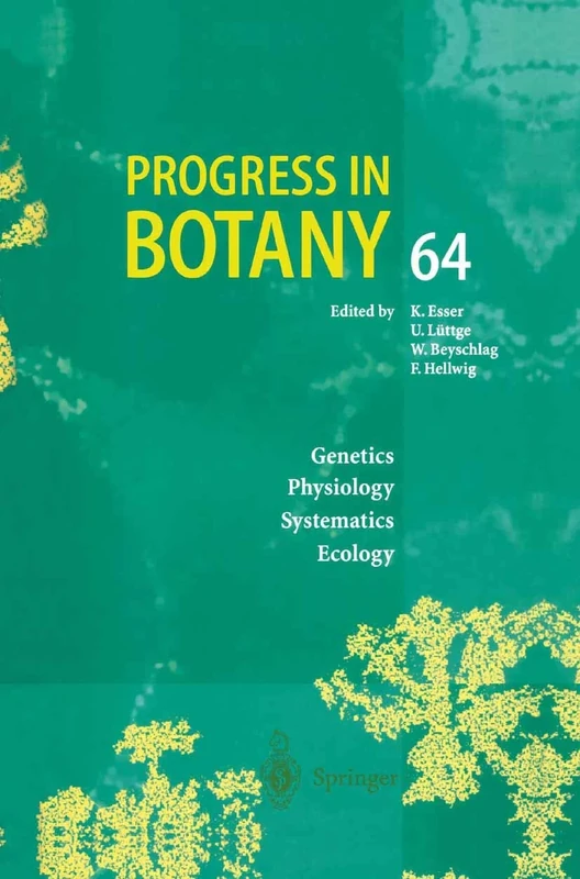 Progress in Botany: Genetics Physiology Systematics Ecology: 64