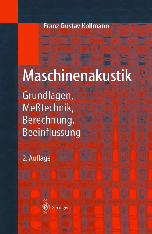 Springer Maschinenakustik: Grundlagen, Me technik, Berechnung