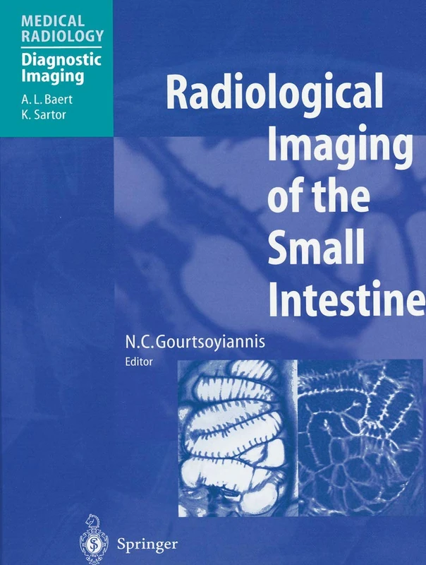 Radiological Imaging of the Small Intestine (Medical Radiology)