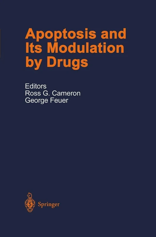 Apoptosis and Its Modulation by Drugs: 142 (Handbook of Experimental Pharmacology, 142)