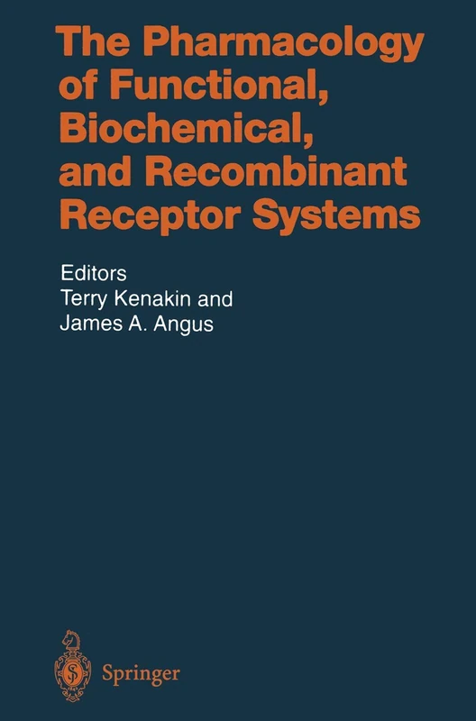 The Pharmacology of Functional, Biochemical, and Recombinant Receptor Systems: 148 (Handbook of Experimental Pharmacology, 148)