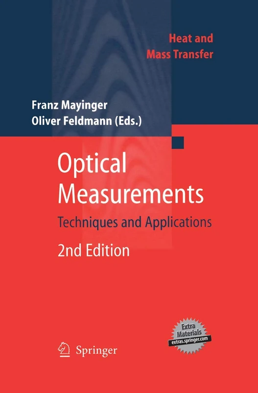 Optical Measurements: Techniques and Applications (Heat and Mass Transfer)
