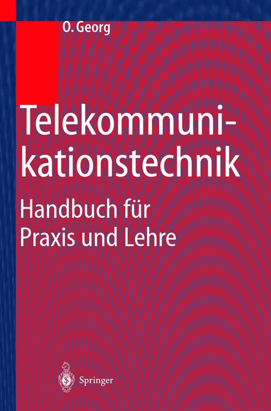 Telekommunikationstechnik: Handbuch für Praxis und Lehre