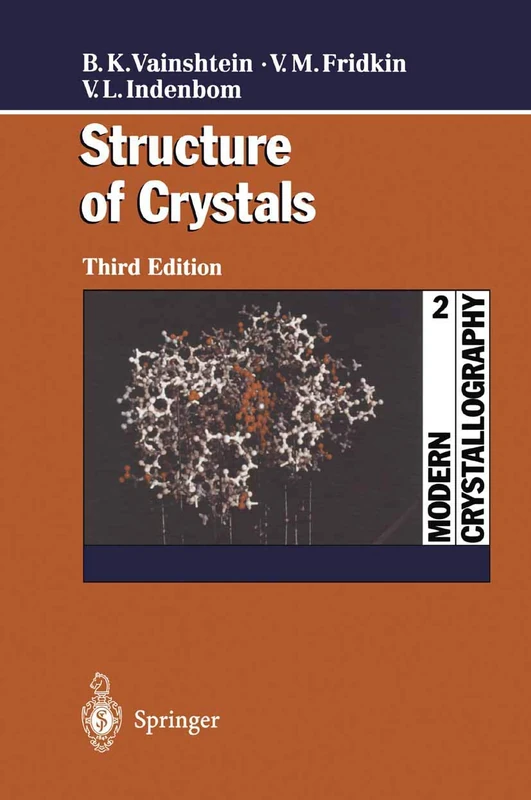 Springer Modern Crystallography 2: Structure of Crystals
