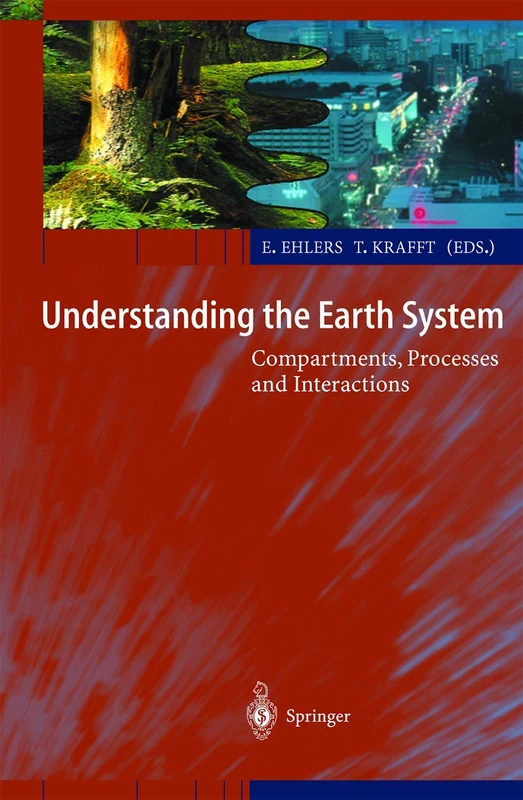 Understanding the Earth System: Compartments, Processes and Interactions