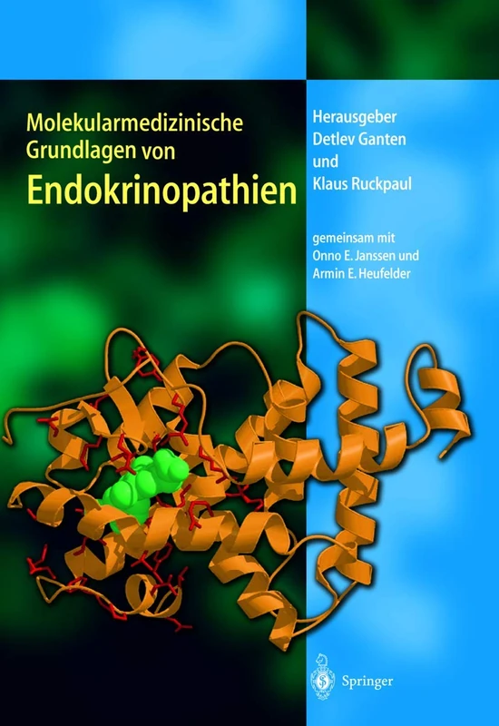 Molekularmedizinische Grundlagen von Endokrinopathien (Molekulare Medizin)