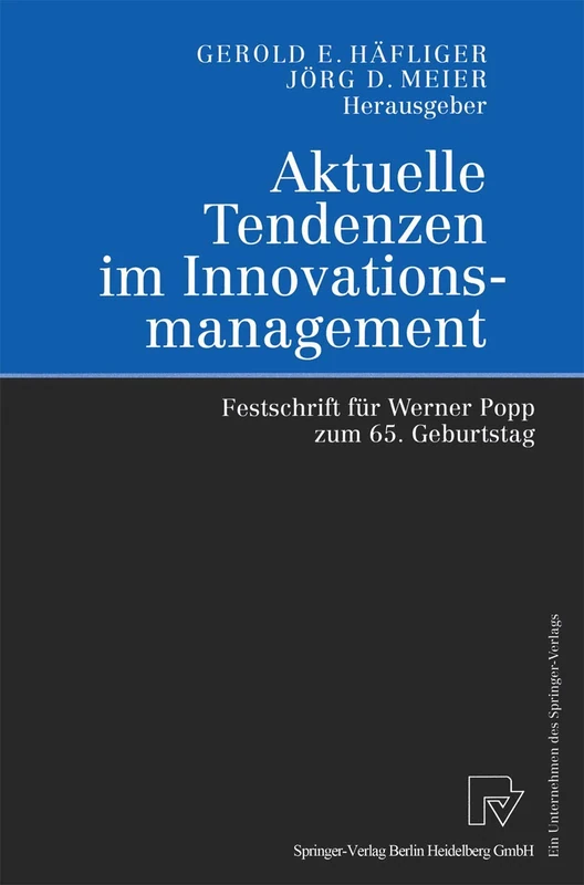 Aktuelle Tendenzen im Innovationsmanagement: Festschrift für Werner Popp zum 65. Geburtstag - Image 1