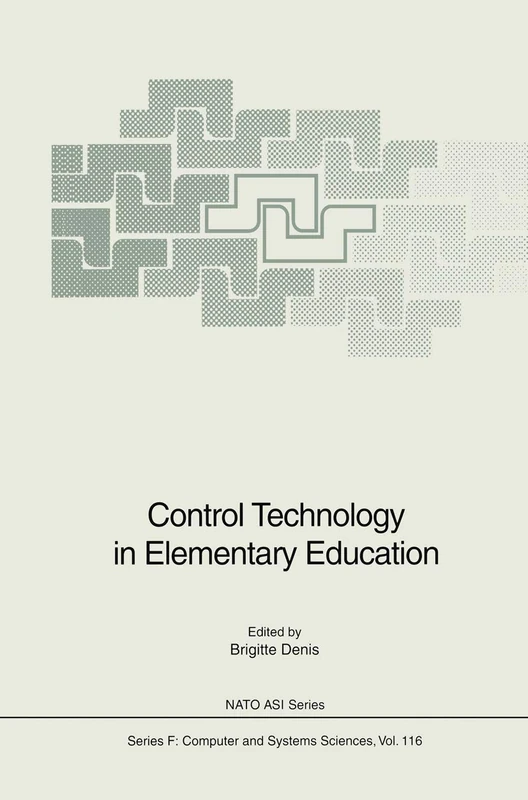 Control Technology in Elementary Education: 116 (NATO ASI Subseries F:, 116)