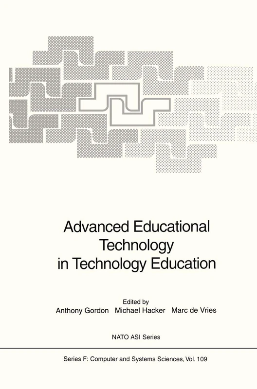 Advanced Educational Technology in Technology Education: 109 (NATO ASI Subseries F:, 109)