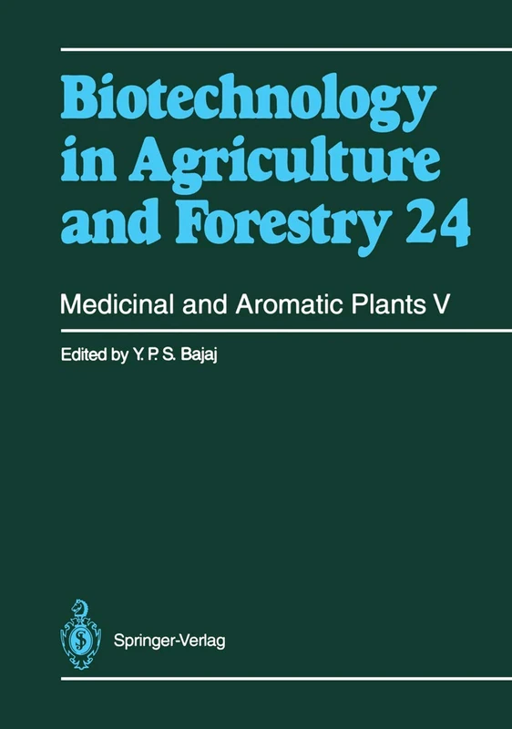 Medicinal and Aromatic Plants V: 24 (Biotechnology in Agriculture and Forestry, 24)