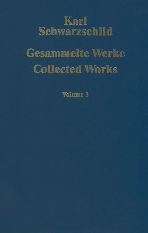 Gesammelte Werke Collected Works: Volume 3