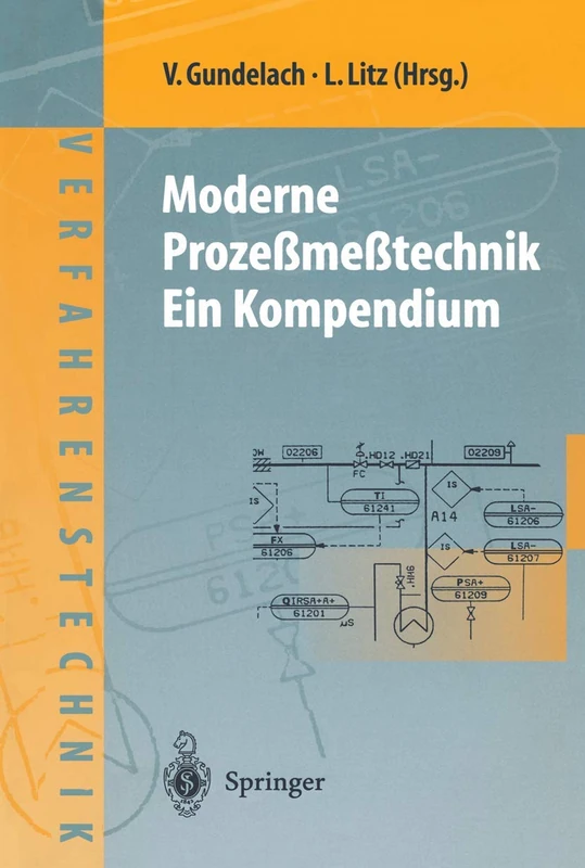 Moderne Prozeßmeßtechnik: Ein Kompendium (Chemische Technik Verfahrenstechnik)