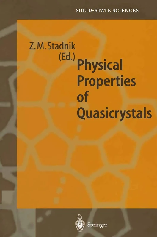 Physical Properties of Quasicrystals: 126 (Springer Series in Solid-State Sciences, 126)