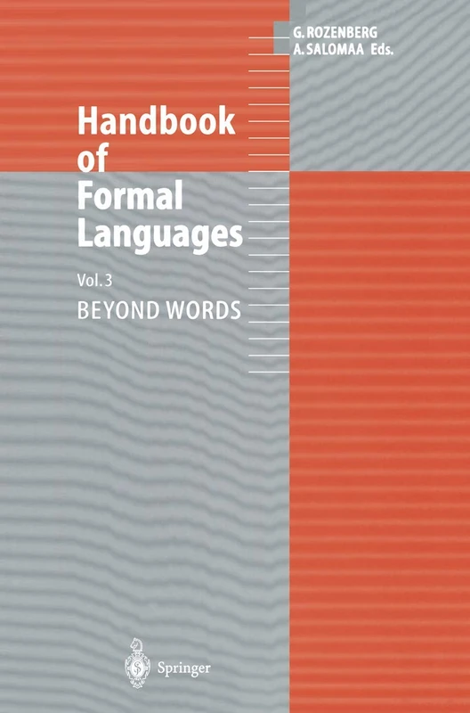 Handbook of Formal Languages: Volume 3 Beyond Words