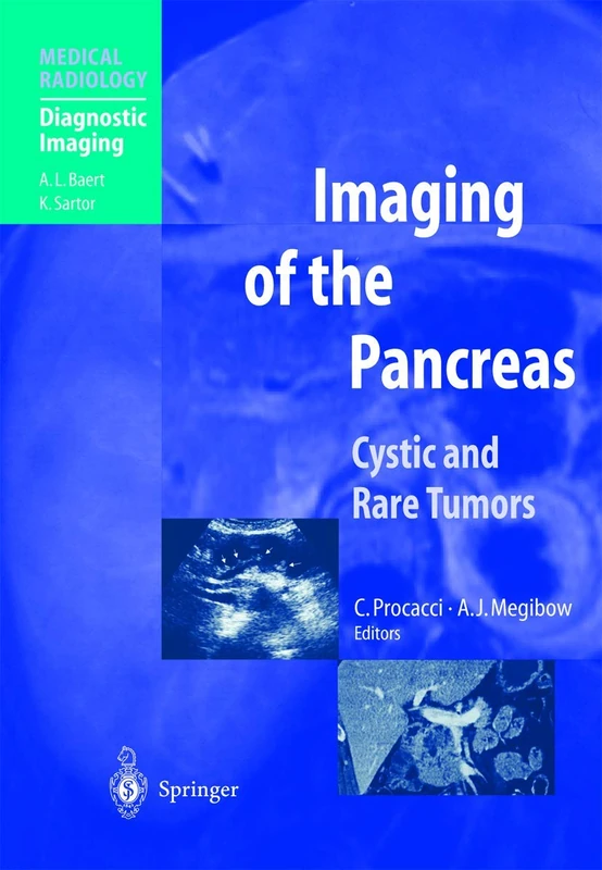Imaging of the Pancreas: Cystic and Rare Tumors (Medical Radiology)